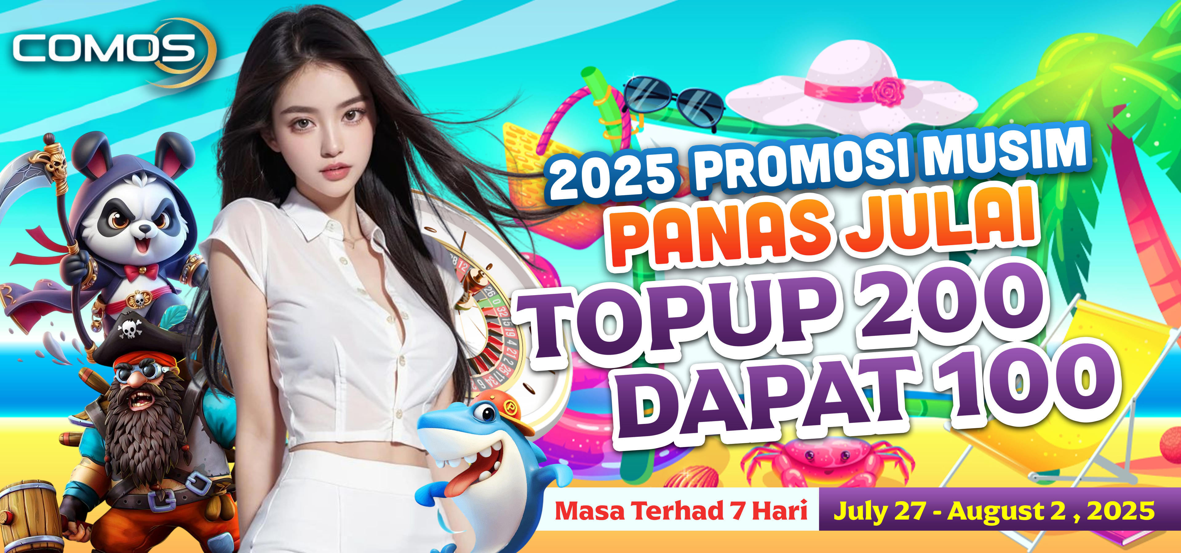 2025 Promosi Musim Panas Julai ! Topup 200 Dapat 100 !!! ( Masa Terhad 7 Hari !!! HANYA PADA JULAI 27TH - OGOS 2RD 2025 )