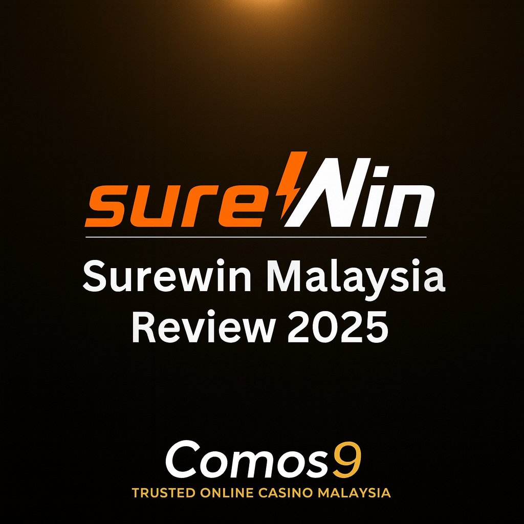 Surewin Malaysia Review 2025 – Surewin168 & Surewintop Online Casino | Comos9