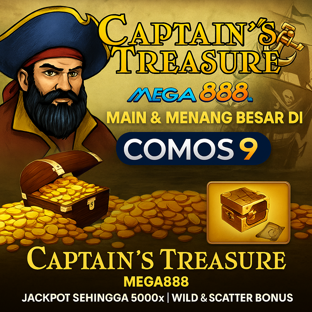 Captain’s Treasure Slot (Mega888) – Play & Win Big at Comos9 Malaysia 2025